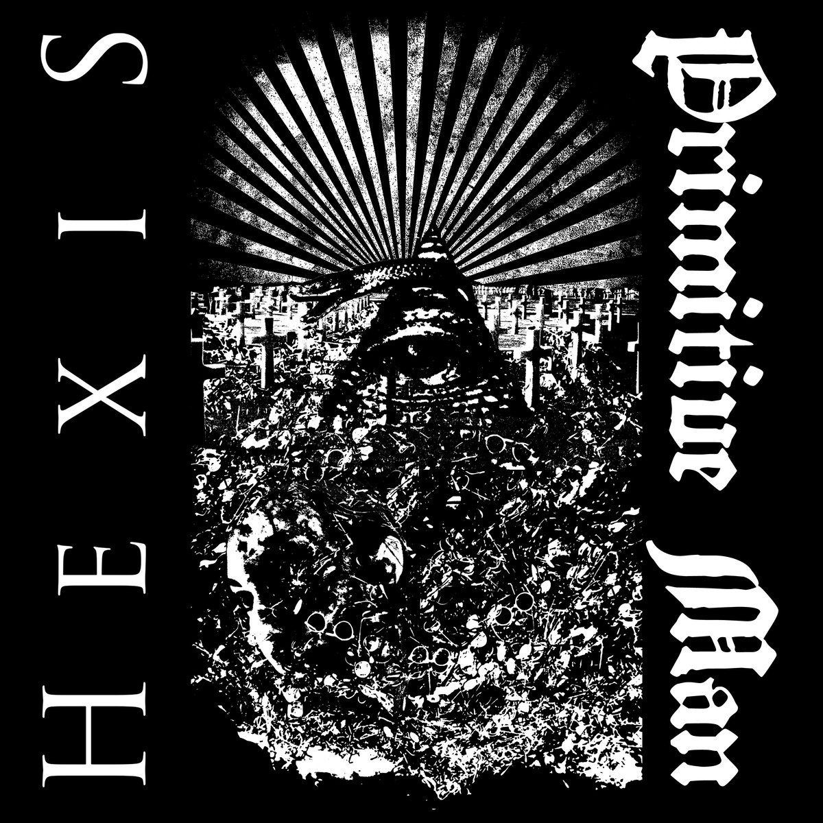 Hexis / Primitive Man - Split 10&quot;